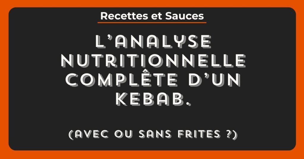 article analyse nutritionnelle kebab